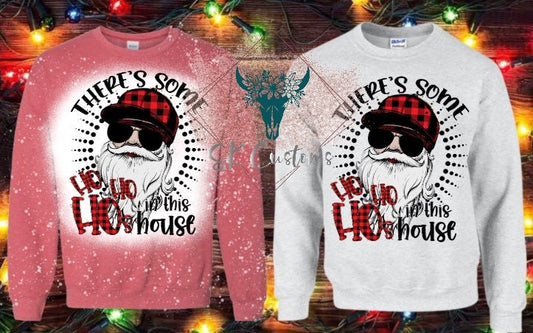 Ho Ho Ho’s in this House Sweatshirt