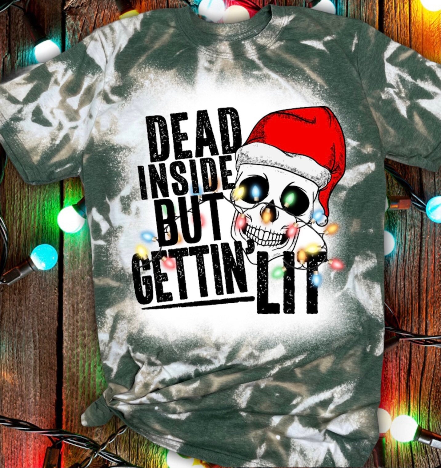 Dead Inside but Getting Lit T-shirt